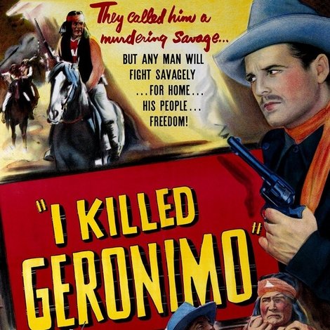 I Killed Geronimo
