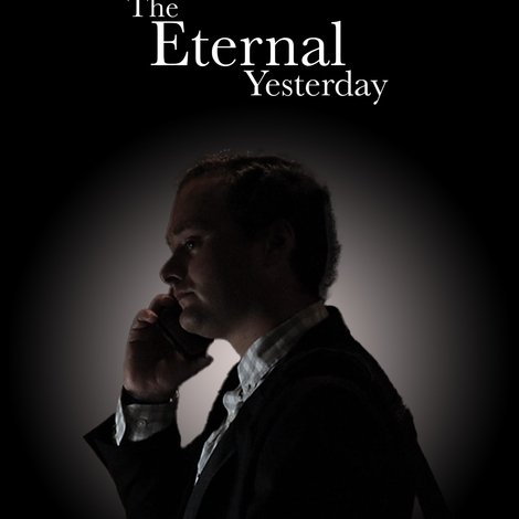 The Eternal Yesterday