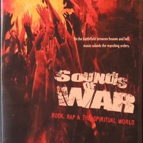Sounds of War: Rock, Rap & The Spiritual World
