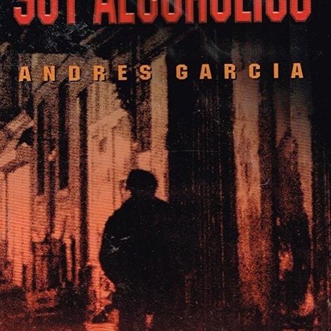Mi nombre es Sergio, soy alcohólico