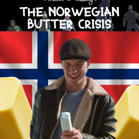 The Norwegian Butter Crisis