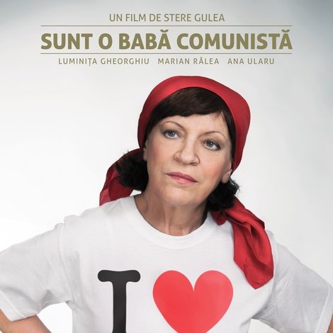 Sunt o babă comunistă