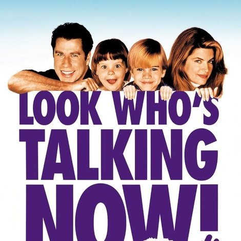 Look Who's Talking Now!