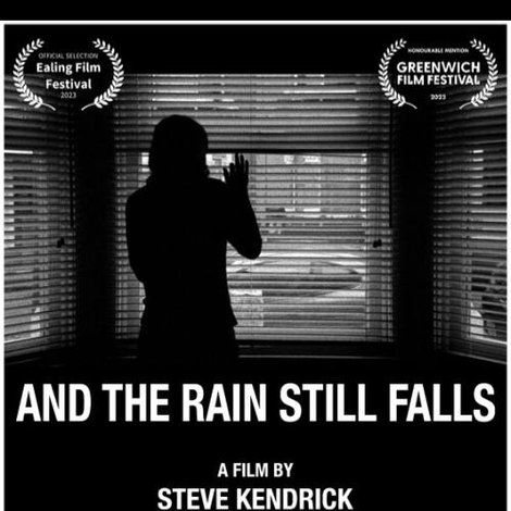 And The Rain Still Falls
