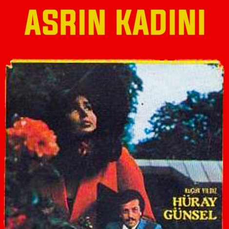 Asrın Kadını