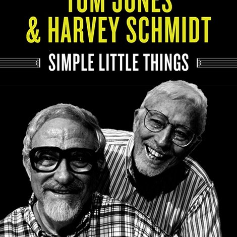 Tom Jones & Harvey Schmidt: Simple Little Things