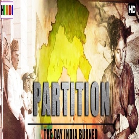 Partition: The Day India Burned