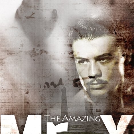 The Amazing Mr. X