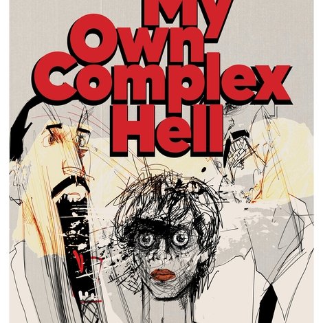 My Own Complex Hell