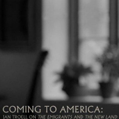 Coming to America: Jan Troell on 'The Emigrants' and 'The New Land'