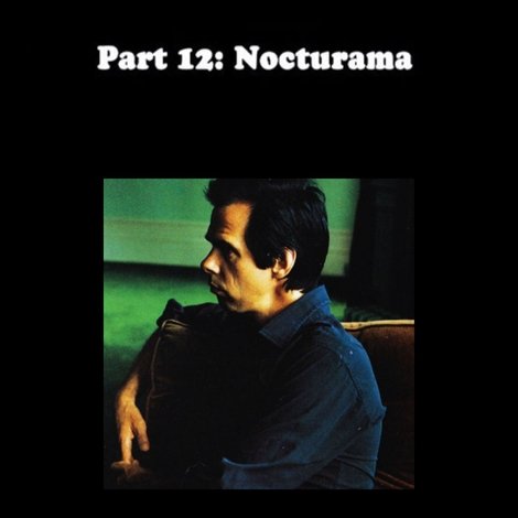 Do You Love Me Like I Love You (Part 12: Nocturama)