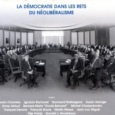 L’encerclement - La démocratie dans les rets du néo-libéralisme