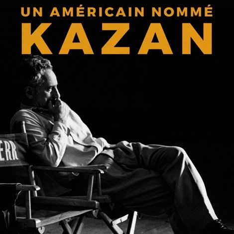 Un Américain nommé Kazan