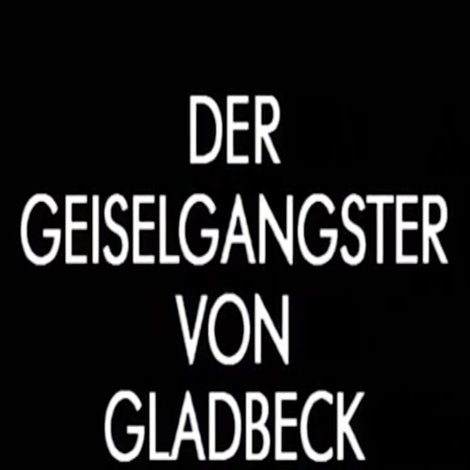Der Geiselgangster von Gladbeck