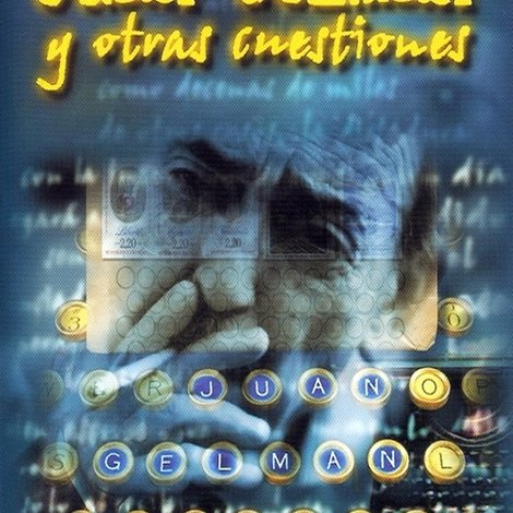 Juan Gelman y otras cuestiones