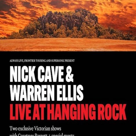 Kingdom in the Sky: Nick Cave & Warren Ellis Live at Hanging Rock