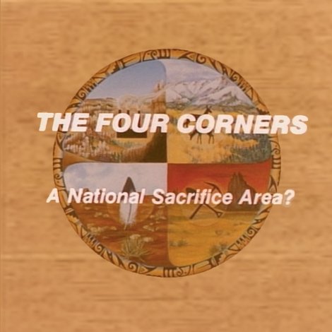 The Four Corners: A National Sacrifice Area?