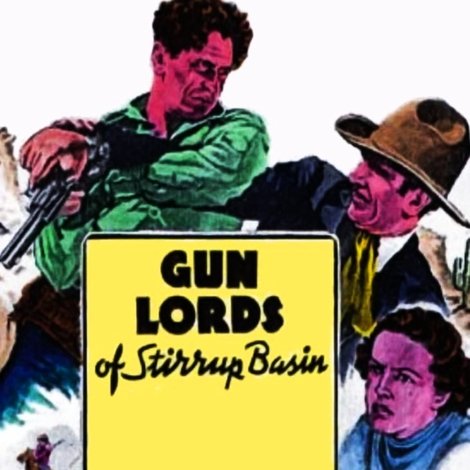 Gun Lords of Stirrup Basin