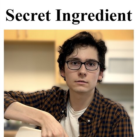 Secret Ingredient