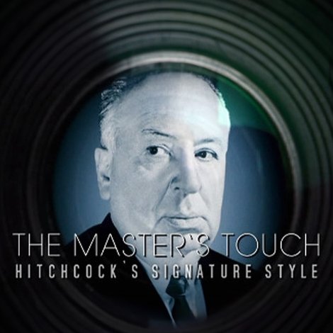 The Master's Touch: Hitchcock's Signature Style