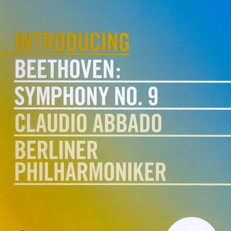 Beethoven: Symphony No. 9 - Claudio Abbado, Berliner Philharmoniker