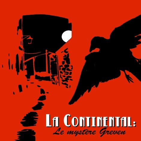 La Continental : le mystère Greven