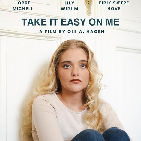 Take It Easy on Me