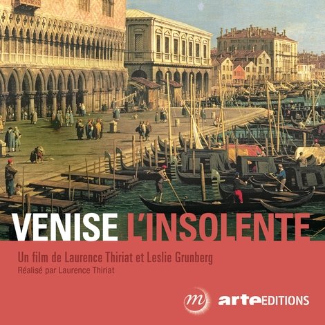 Venise l'insolente