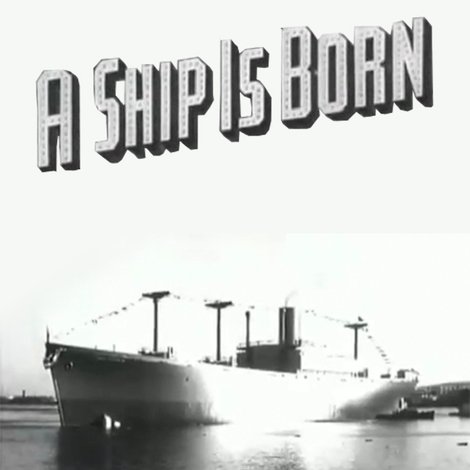 A Ship Is Born