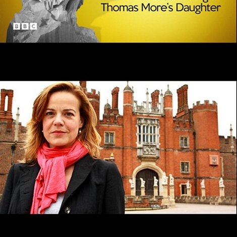 A Renaissance Education: The Schooling of Thomas More’s Daughter
