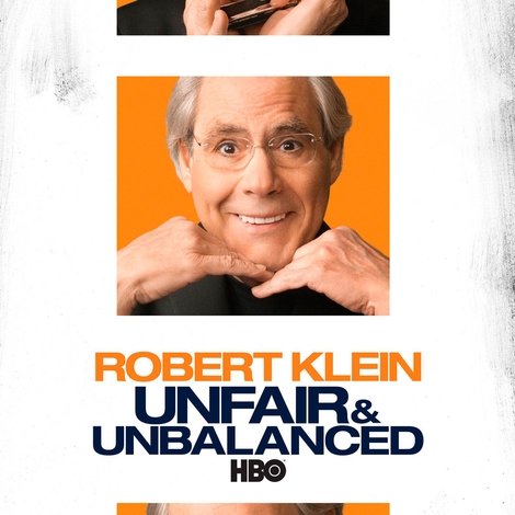 Robert Klein: Unfair & Unbalanced