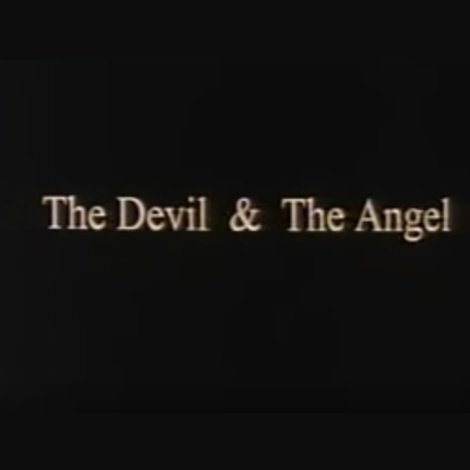 The Devil & The Angel