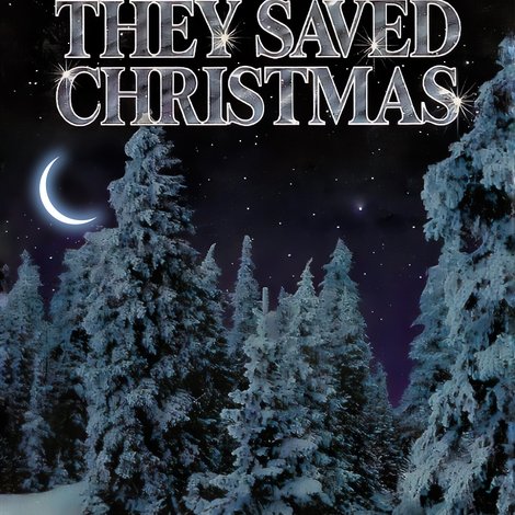 The Night They Saved Christmas