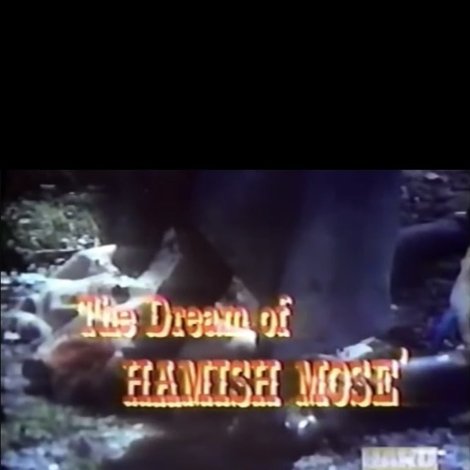 The Dream of Hamish Mose