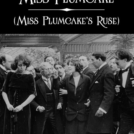 La ruse de Miss Plumcake