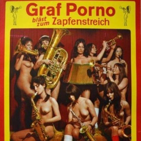Graf Porno bläst zum Zapfenstreich