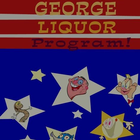 The Goddamn George Liquor Program