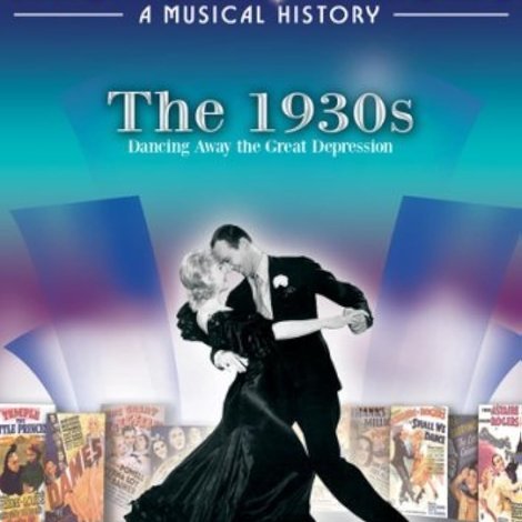 Hollywood Singing and Dancing: A Musical History - The 1930s: Dancing Away the Great Depression