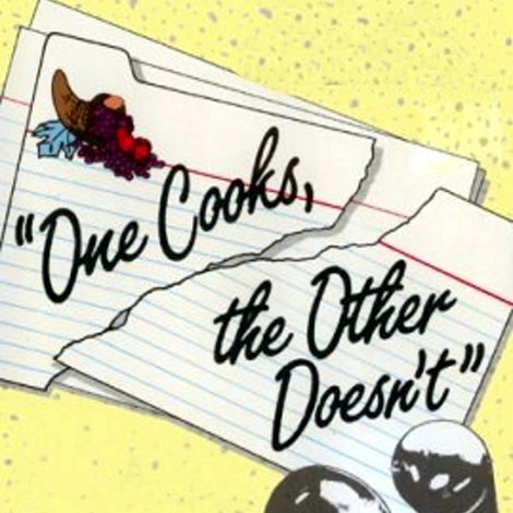 One Cooks, the Other Doesn't