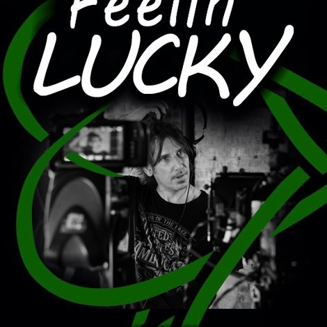 Feelin' Lucky