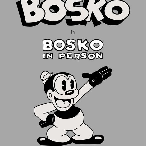 Bosko in Person