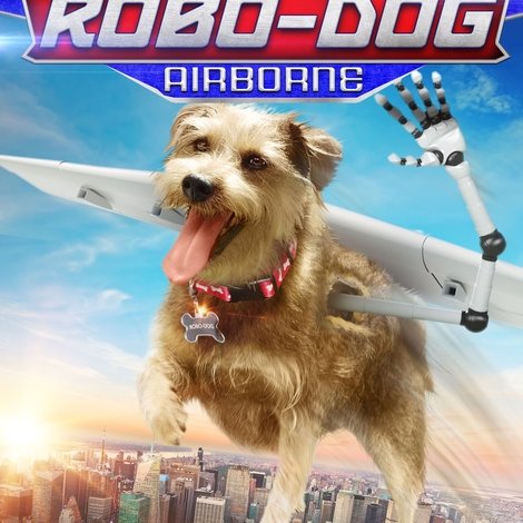 Robo-Dog: Airborne