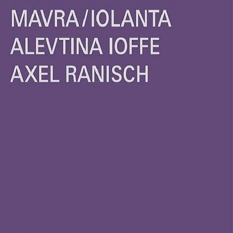 Stravinsky/Tchaikovsky: Mavra/Iolanta