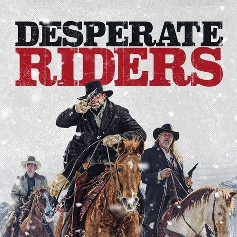 Desperate Riders