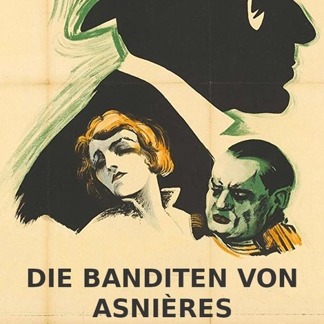 Die Banditen von Asnières