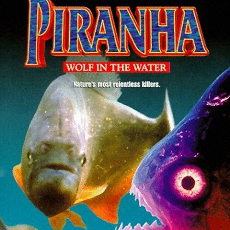 Piranha: Wolf in the Water