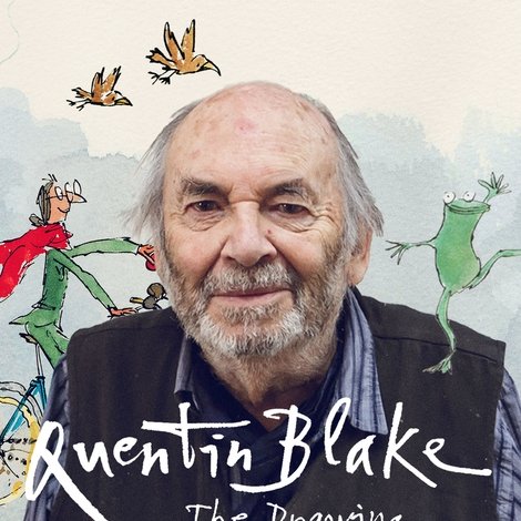 Quentin Blake – The Drawing of My Life