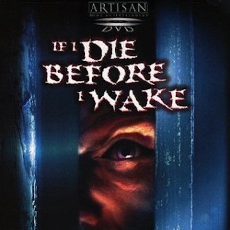 If I Die Before I Wake
