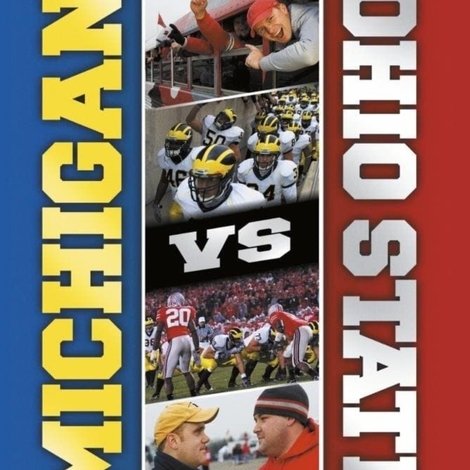 Michigan vs. Ohio State: The Rivalry