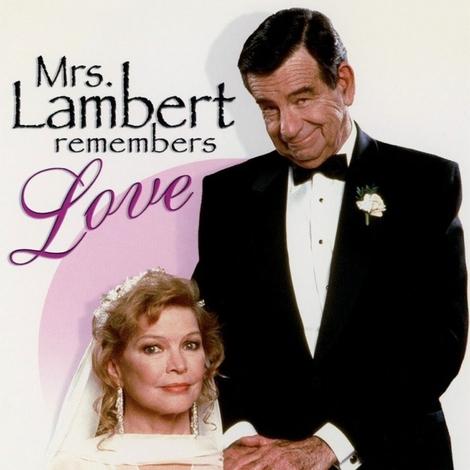Mrs. Lambert Remembers Love